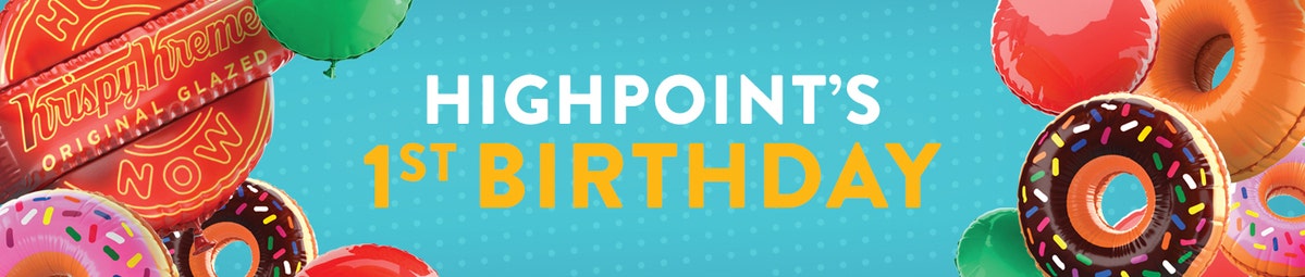 Celebrating Highpoint's First Birthday with a 1000 FREE Original Glazed® Doughnut Giveaway - 20th July Only. Highpoint's First Birthday - Balloons, Doughnuts, Giveaways!