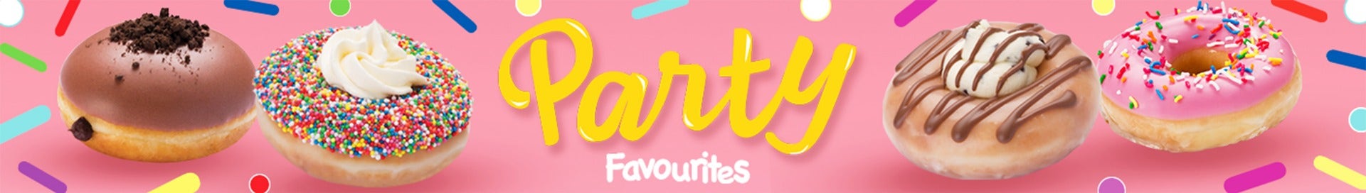 Krispy Kreme Limited Time Party Favourites Range Product banner with a heading 'Party Favourites' featuring a fairy bread doughnut, cookie dough doughnut, fudge brownie bliss doughnut and strawberry sprinkles doughnut, graphic confetti fills the backgorund